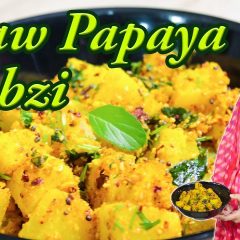 Raw Papaya Sabzi Recipe