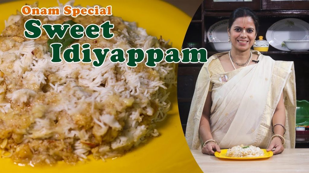 Sweet Idiyappam (Onam Special)
